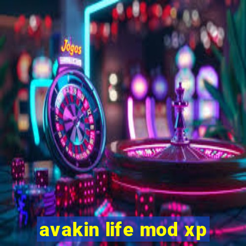 avakin life mod xp